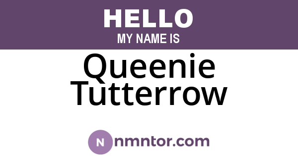 Queenie Tutterrow