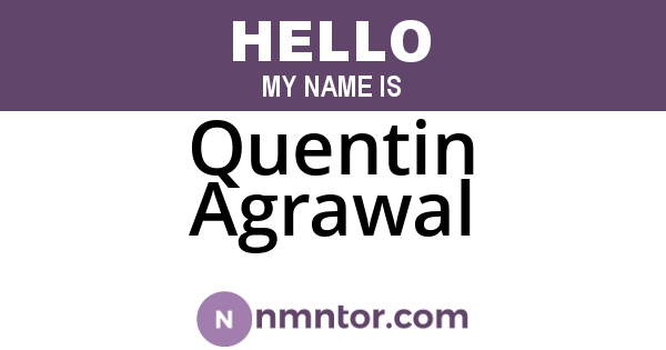Quentin Agrawal