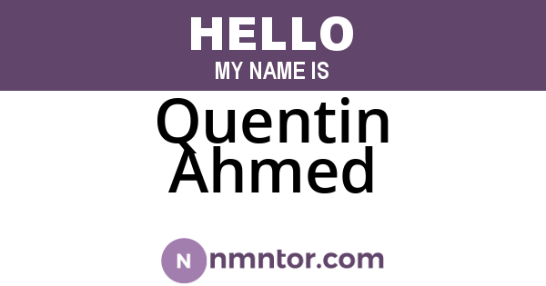 Quentin Ahmed