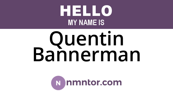 Quentin Bannerman