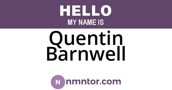 Quentin Barnwell