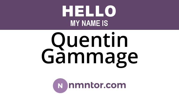 Quentin Gammage
