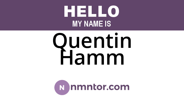 Quentin Hamm