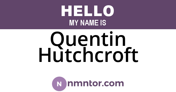 Quentin Hutchcroft