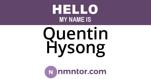 Quentin Hysong