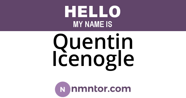 Quentin Icenogle