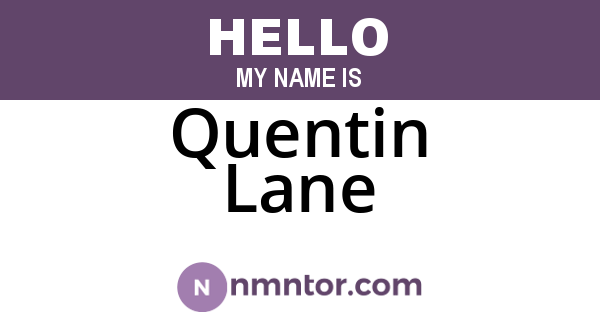 Quentin Lane