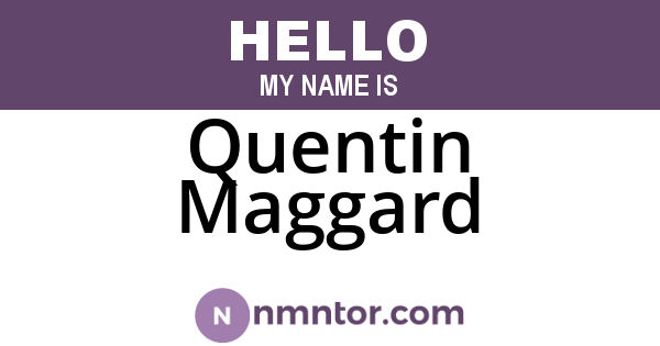 Quentin Maggard