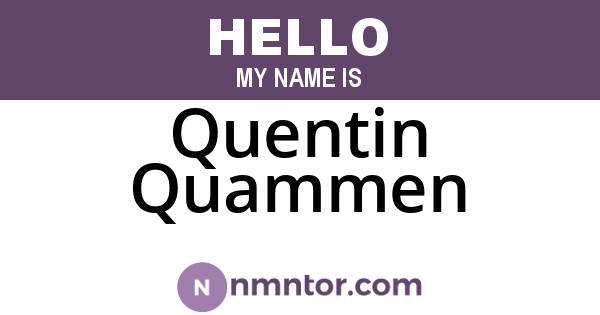 Quentin Quammen