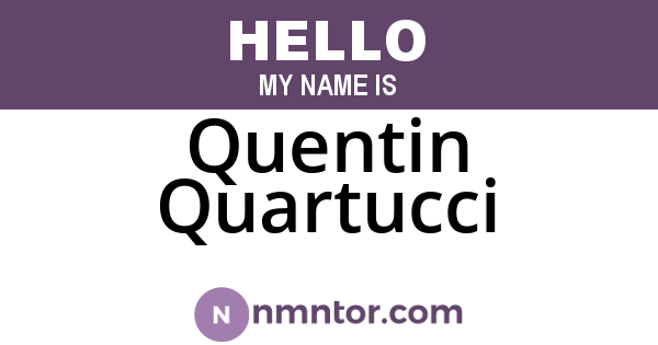 Quentin Quartucci