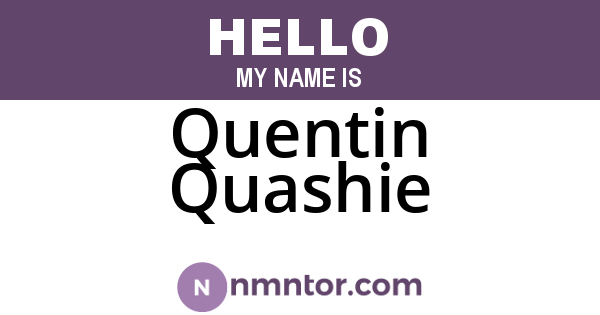 Quentin Quashie