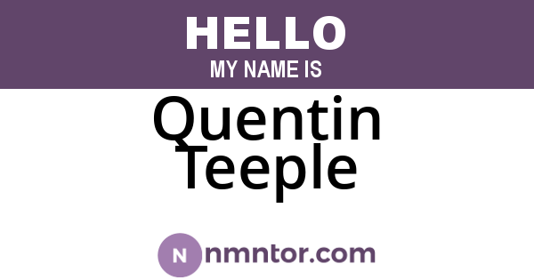 Quentin Teeple
