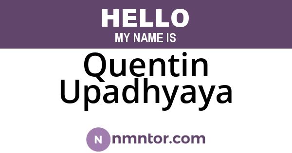 Quentin Upadhyaya