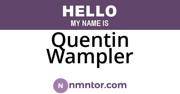 Quentin Wampler