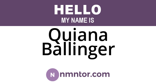Quiana Ballinger