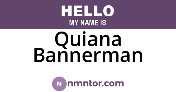 Quiana Bannerman