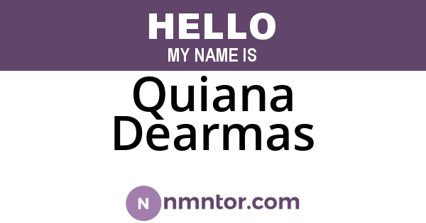 Quiana Dearmas