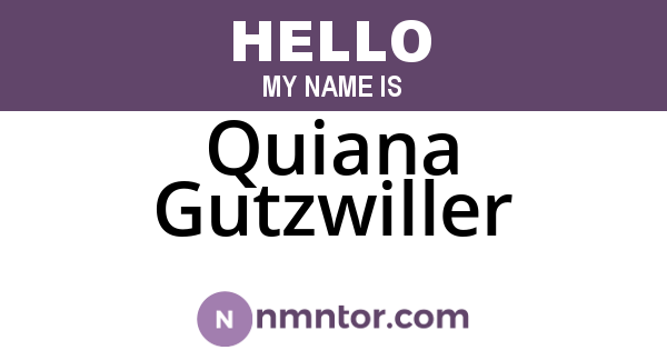 Quiana Gutzwiller
