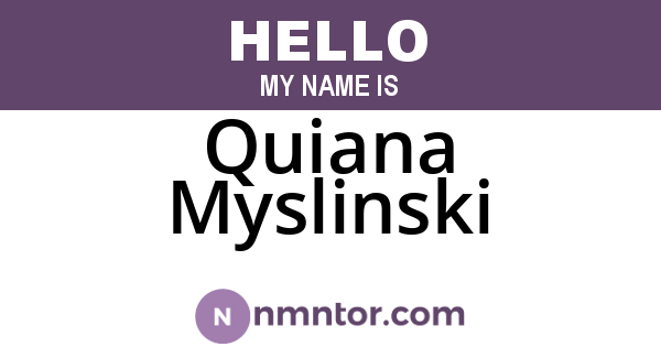 Quiana Myslinski