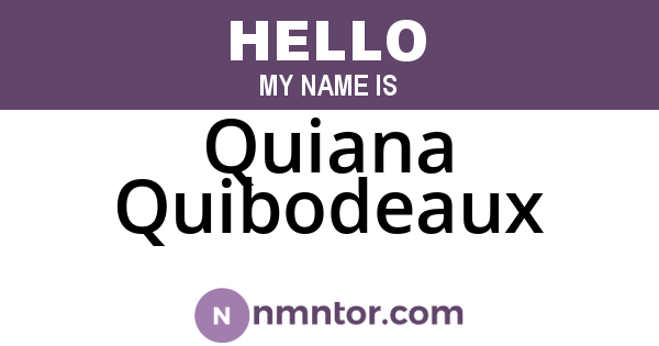 Quiana Quibodeaux