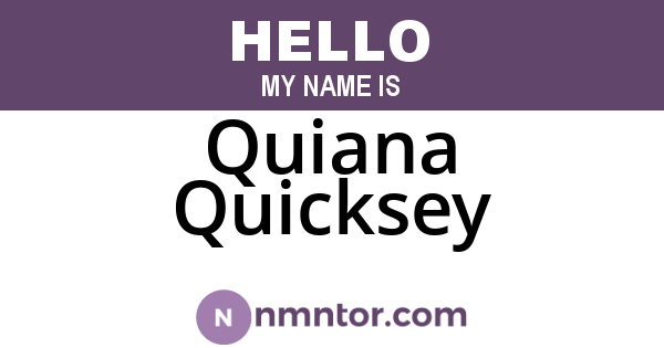 Quiana Quicksey