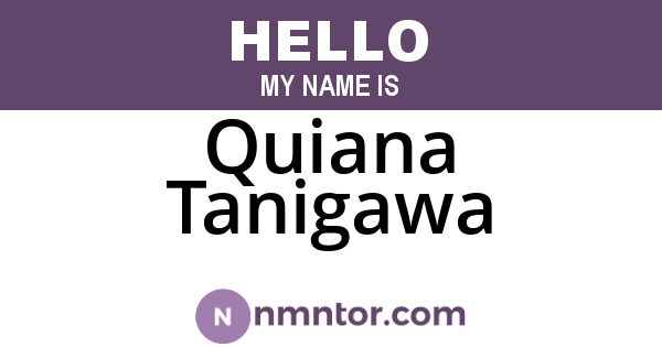 Quiana Tanigawa
