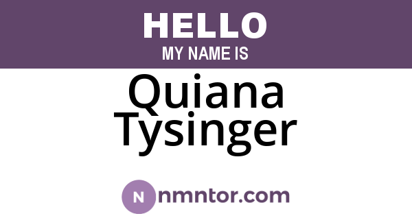 Quiana Tysinger