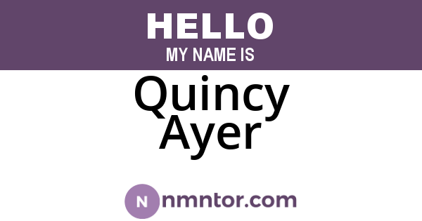 Quincy Ayer