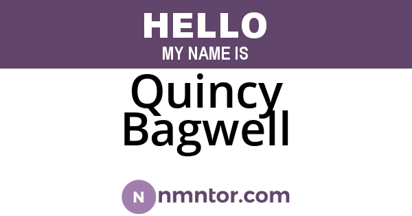 Quincy Bagwell
