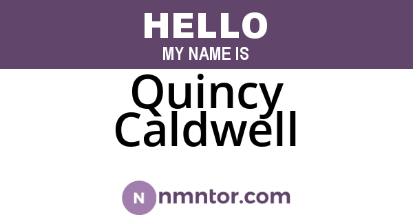 Quincy Caldwell