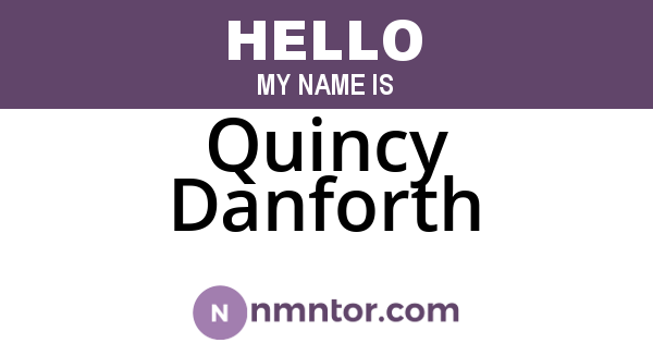 Quincy Danforth