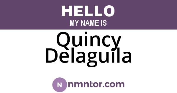 Quincy Delaguila