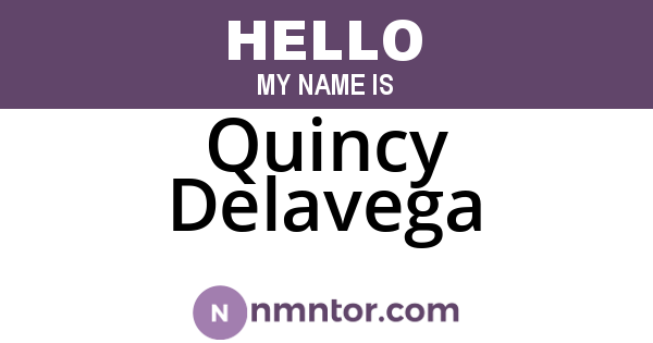 Quincy Delavega