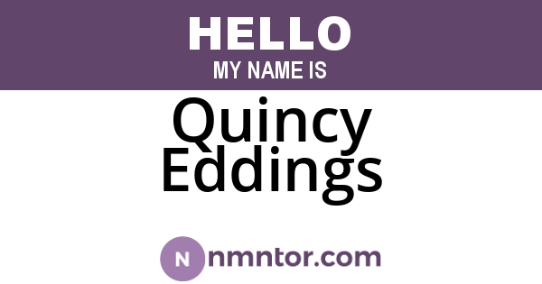 Quincy Eddings