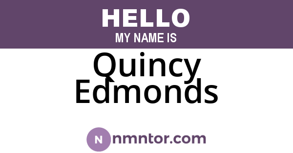 Quincy Edmonds