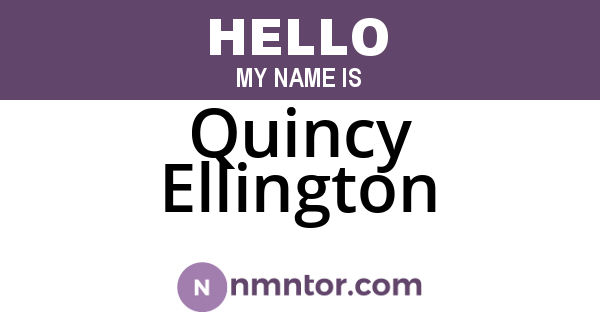 Quincy Ellington