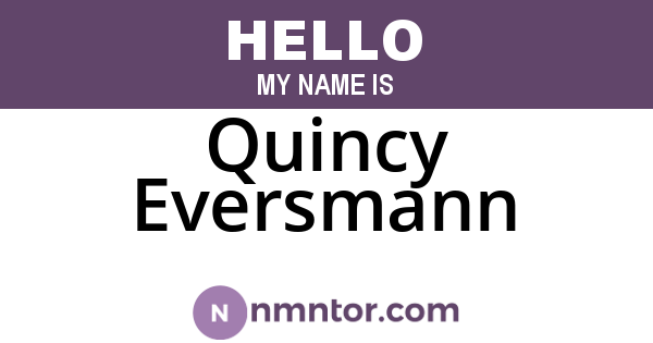 Quincy Eversmann