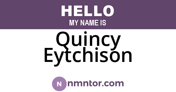 Quincy Eytchison