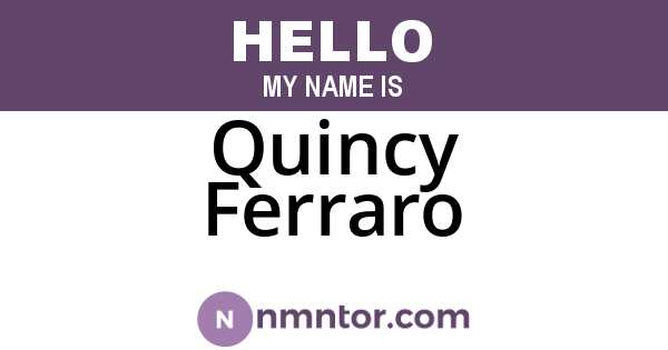 Quincy Ferraro