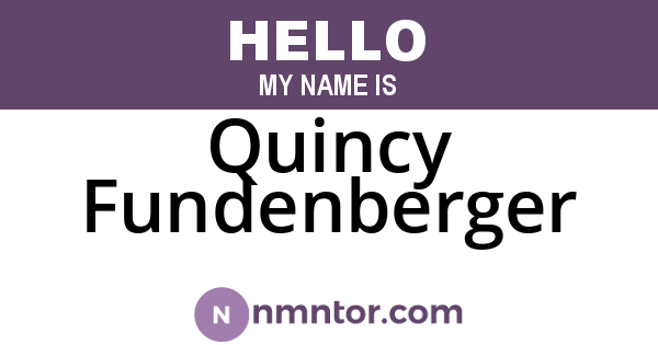 Quincy Fundenberger