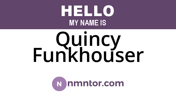 Quincy Funkhouser