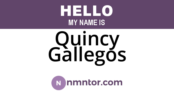 Quincy Gallegos