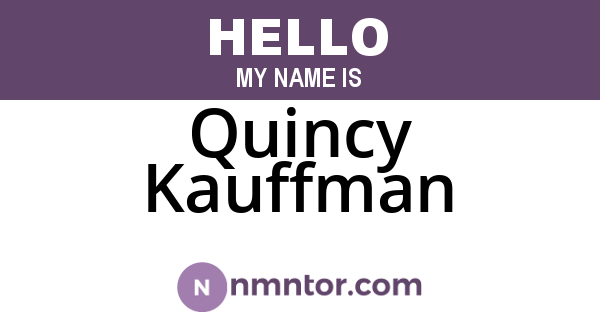 Quincy Kauffman