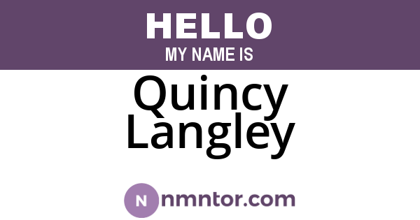 Quincy Langley