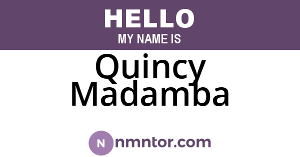 Quincy Madamba