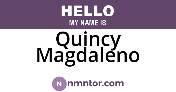 Quincy Magdaleno