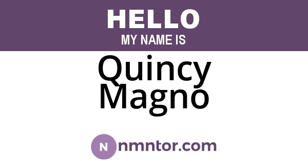 Quincy Magno