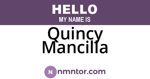 Quincy Mancilla