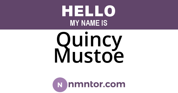 Quincy Mustoe