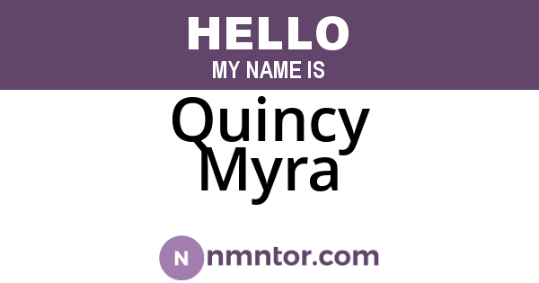 Quincy Myra